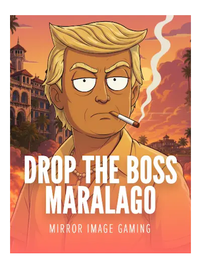 Drop the Boss 2: Maralago — Mirror Image Gaming